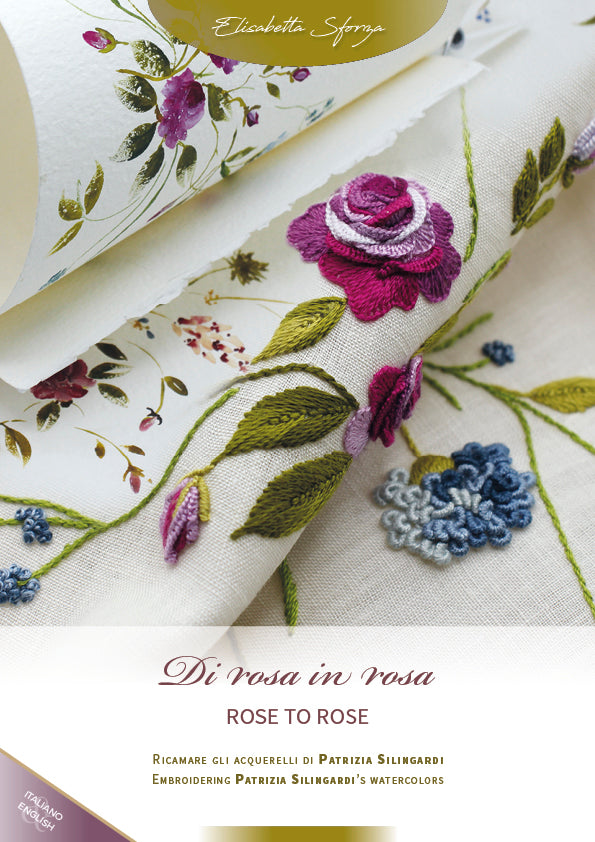 Rose to Rose - Embroidering Patrizia Silingardi's Watercolours